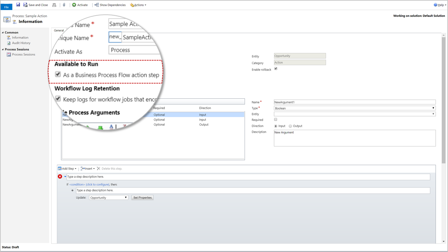 Enable Available to run as a Business Process Flow Action Step check box
