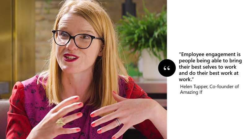 Photo of Helen Tupper, Co-founder of Amazing If with the following quote overlayed: "Employee engagement is people being able to bring their best selves to work and do their best work at work."