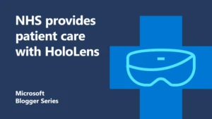 NHS provides patient care with HoloLens featured image