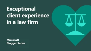 Exceptional client expereinces in a law firm featured blog image.