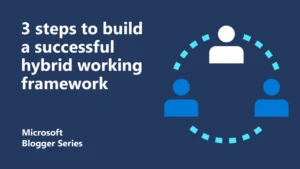 building a hybrid working framework featured image.