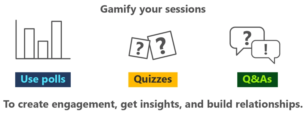 Gamify creative thinking sessions with polls, quizzes and Q&As