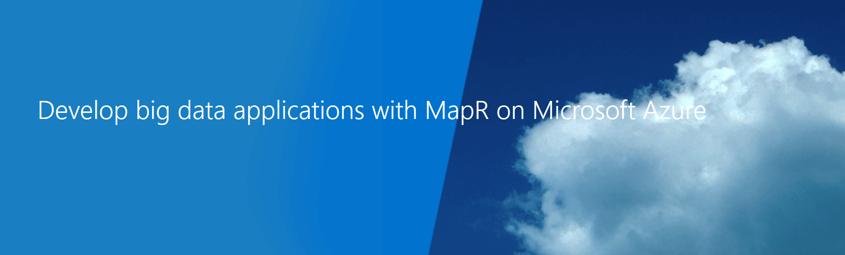 Develop big data applications with MapR on Azure
