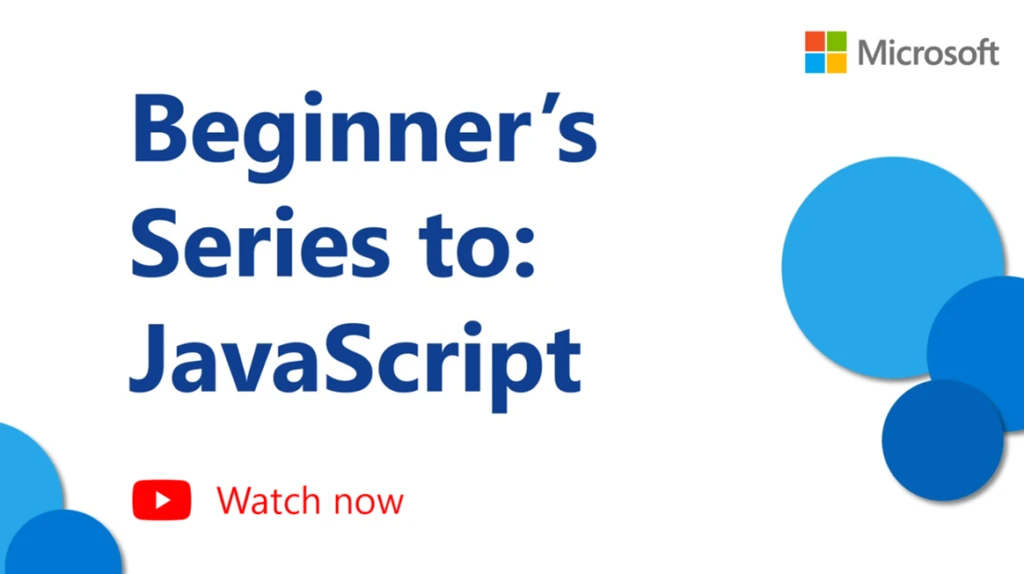 Image that says watch the beginner series for JavaScript now