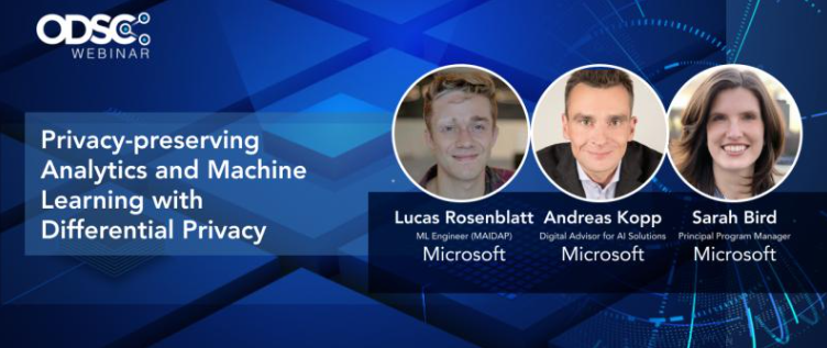 ODSC webinar Privacy-preserving analytics and machine learning with differential privacy.