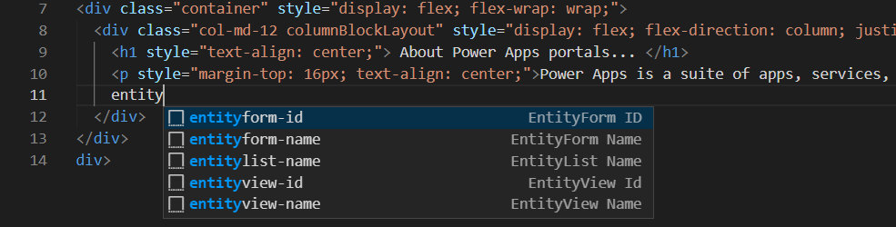 When customizing downloaded content using VS Code, you can now use IntelliSense for Power Apps portals liquid tags.