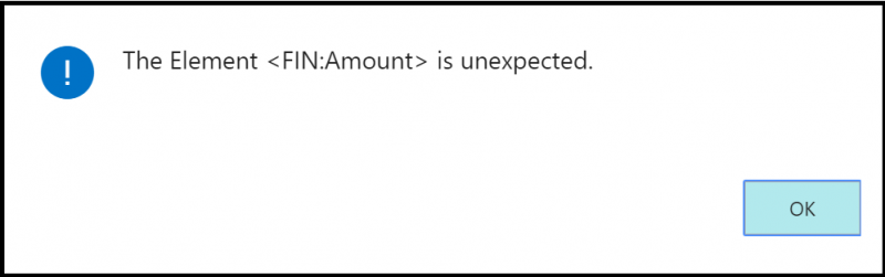 Shows error message that the Amount element is not expected.