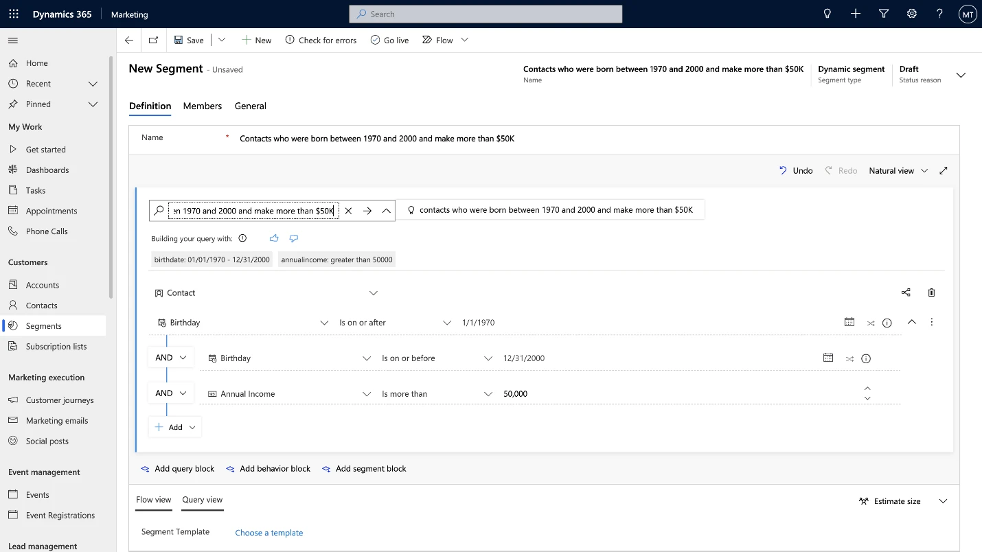 Use natural language sentences to build segments faster in then enhanced Dynamics 365 Marketing segment builder.